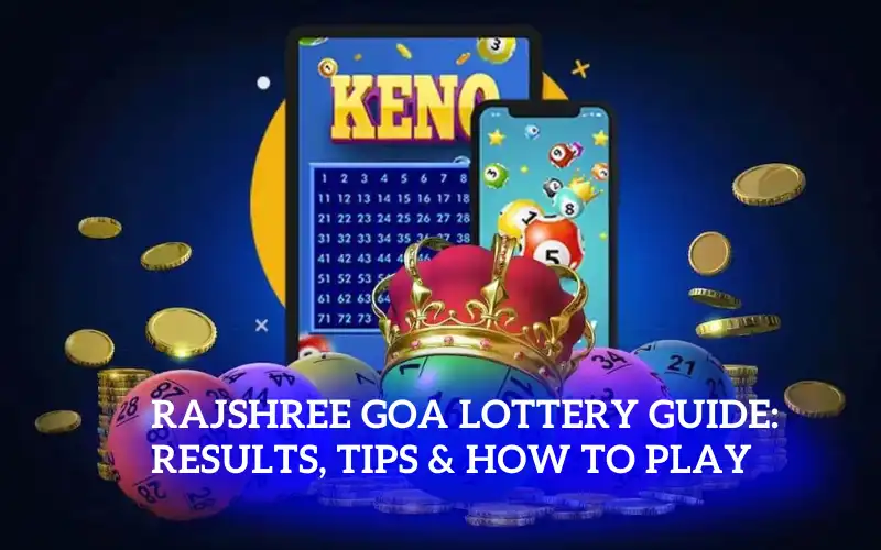 Rajshree Goa Lottery